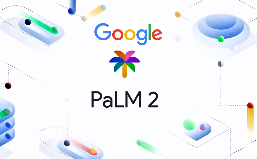You are currently viewing Google Unveils PaLM 2 – A Game-Changing AI Model