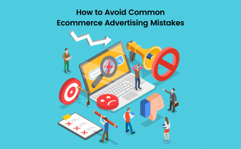 Read more about the article Ecommerce Advertising Tips: Dos & Don’ts You Need to Know