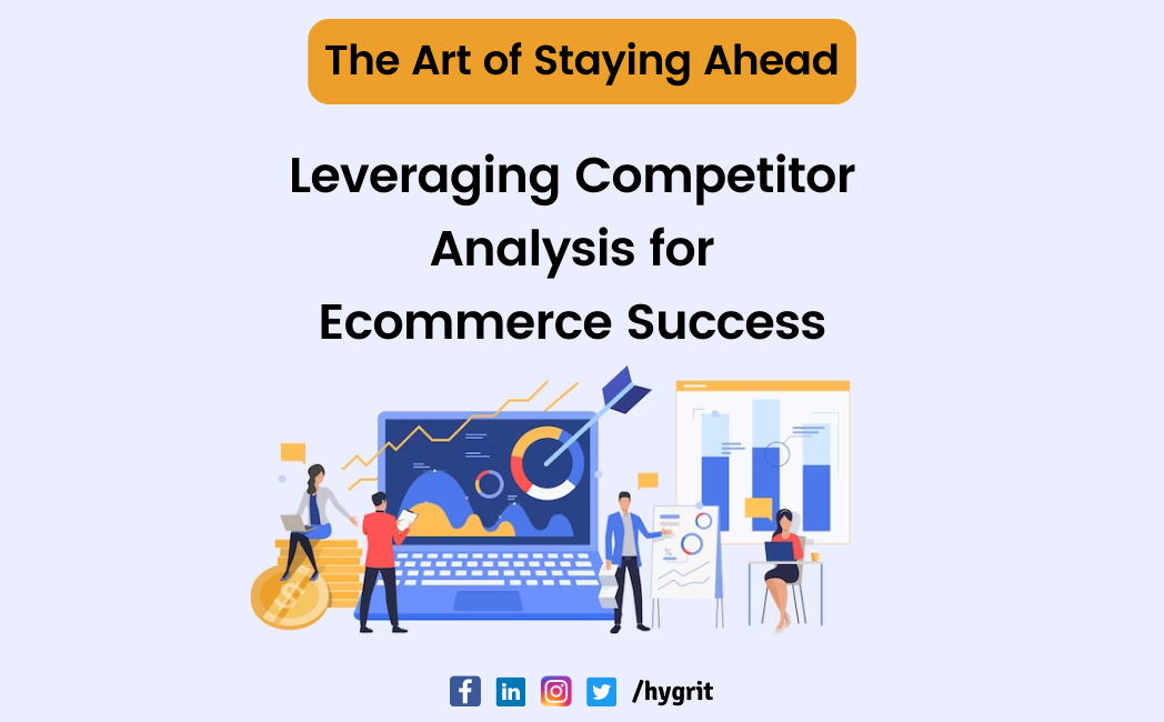 Read more about the article Competitor Analysis for Ecommerce Excellence