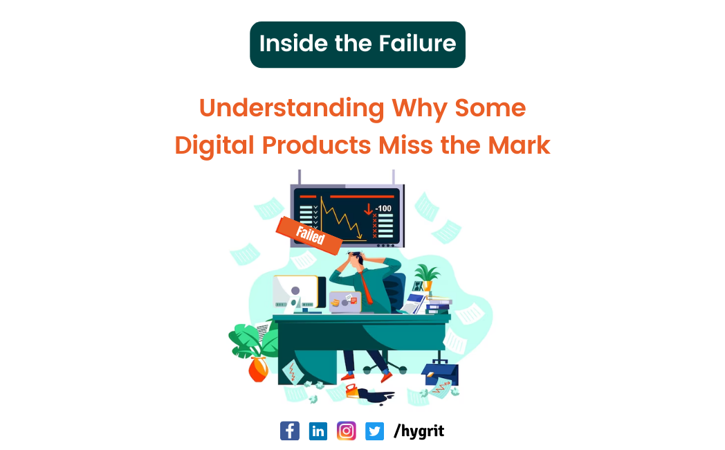 Read more about the article Lessons on Why Some Digital Products Don’t Succeed