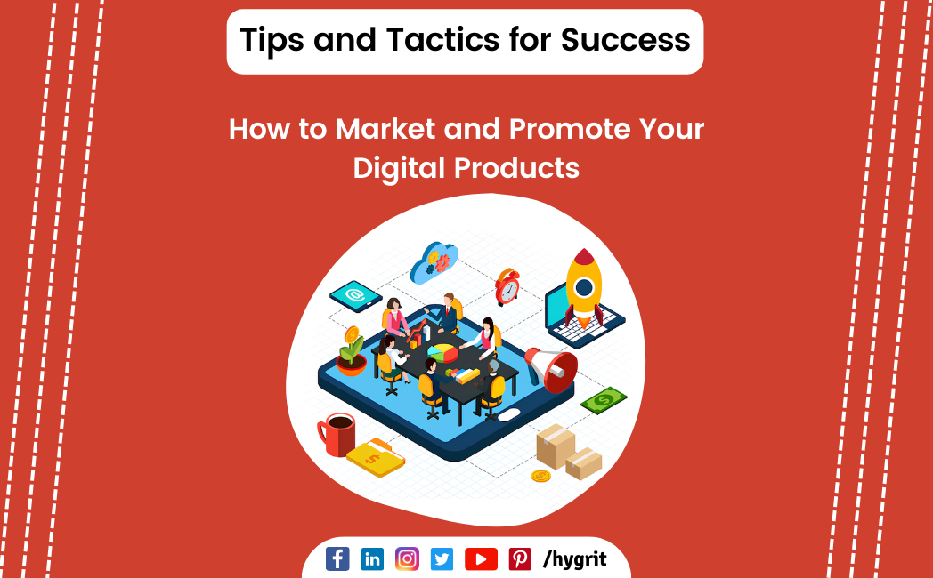 Read more about the article How to Market and Promote Your Digital Products?