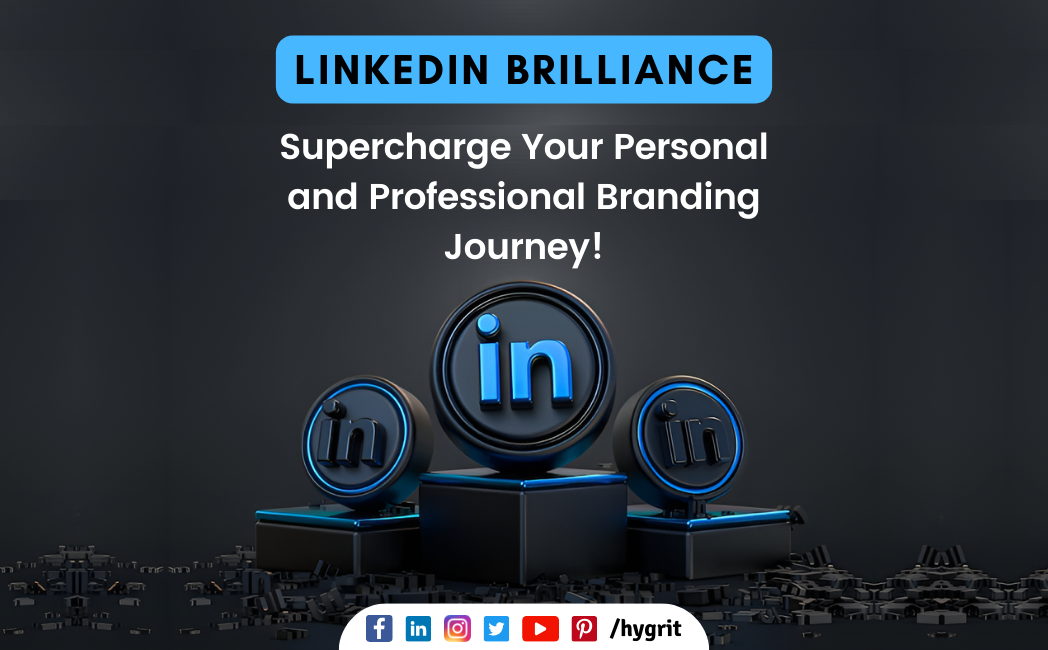 You are currently viewing Boost Your Personal & Professional Branding with LinkedIn