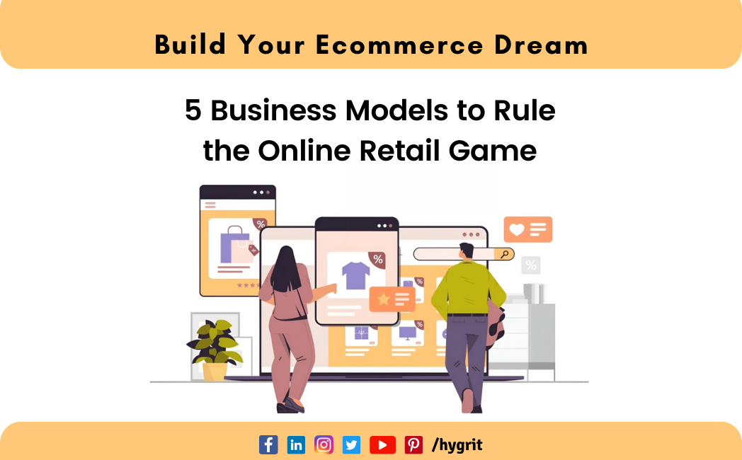 You are currently viewing Best Ecommerce Business Models – 2024