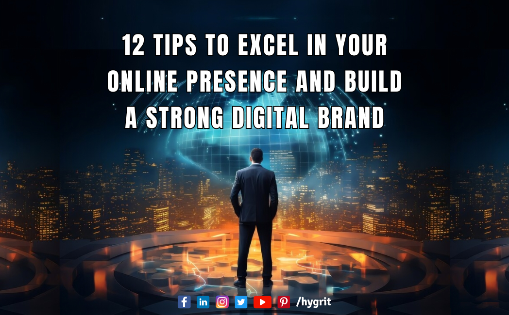 You are currently viewing 12 Strategies to Create a Strong Online Presence