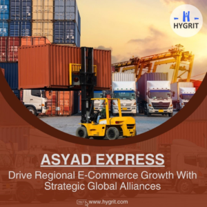 ASYAD EXPRESS DRIVES REGIONAL E-COMMERCE GROWTH WITH STRATEGIC GLOBAL ALLIANCES