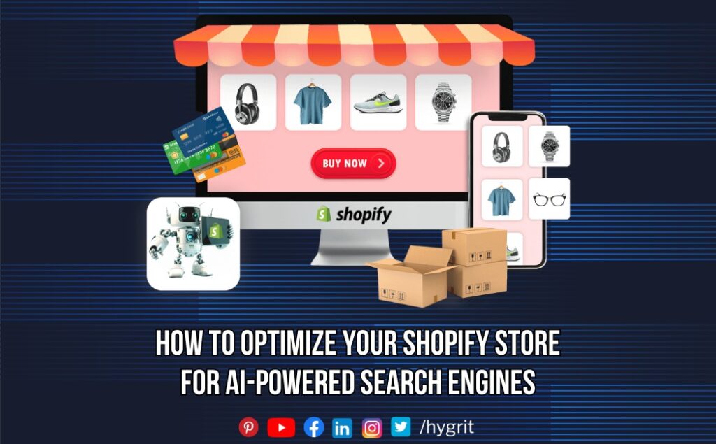 How to Optimize Your Shopify Store for AI-Powered Search Engines